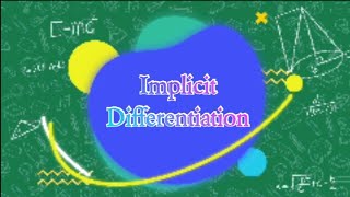 VLOG 8 Implicit Differentiation  Calculus 1 MC [upl. by Erbua586]