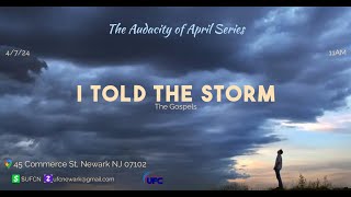 I Told the Storm [upl. by Niwri]