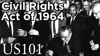 The Civil Rights Act of 1964  US 101 [upl. by Estus115]