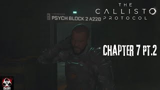 The Callisto Protocol  Chapter 7 Colony pt2  ALL AUDIO LOGS amp IMPLANT BIOS [upl. by Calandra870]