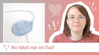 Wie häkelt man ein Oval [upl. by Napier928]