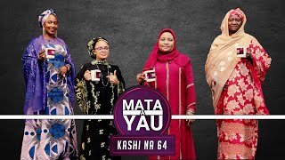 MATA A YAU  KASHI NA 64  AREWA24 [upl. by Ymled]