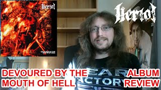 Heriot  Devoured by the Mouth of Hell Album Review [upl. by Tezil714]