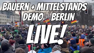 LIVE ❗BERLIN 🇩🇪 DEMO Bauern 🚜 Mittelstand 🚛 Handwerk 🛠amp Bürger 💪 Deutschland Bauernprotest Demo [upl. by Schroth398]