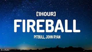 Pitbull  Fireball Lyrics ft John Ryan [upl. by Brade]