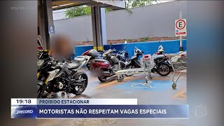 Flagrante motoristas desrespeitam vagas especiais em diversos pontos de Ribeirão Preto [upl. by Paza]