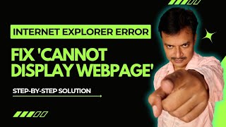 Solve Internet Explorer Cannot Display the Webpage Error  StepbyStep Fix [upl. by Eniluqaj]