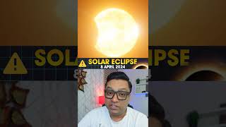 SOLAR ECLIPSE 8 APRIL 2024  Gaurav katare Extra shorts facts [upl. by Adnwahsor2]