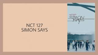 NCT 127 엔시티  Simon Says Easy Lyrics [upl. by Antonia542]