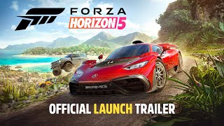 Forza Horizon 5  Official Launch Trailer [upl. by Hgielrac838]