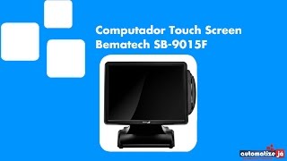 Computador Touch Screen Bematech SB9015F [upl. by Grearson]