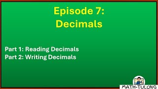 DECIMALS Part 1amp2 Reading and Writing Decimals [upl. by Courtenay497]