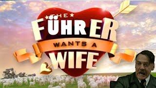 The Führer wants a wife [upl. by Denise]