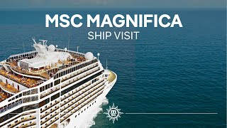 MSC Magnifica  Ship Visit [upl. by Eignav]