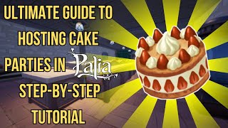 Cake Party Hosting Guide for Palia [upl. by Yerbua830]