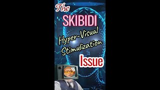 Skibidi Toilet Issue Hyper Visual Stimulation Explained [upl. by Pero915]