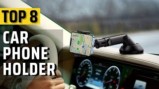 Top 8 Best Car Phone Holder Review  Best Reviewed Car Phone Mount in the Market [upl. by Evatsug333]