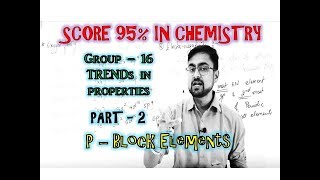 p Block Elements  Group 16  Electron gain enthalp  Electronegativity  Part 2 [upl. by Imoen]