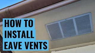 How to install Eave Vents  Soffit Vents  DIY [upl. by Gadmon545]