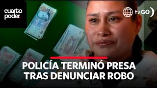 América Noticias Policía denunció el robo de más de 30 mil soles pero terminó presa [upl. by Nicole]