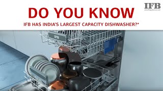 IFB Dishwasher – India’s Largest Capacity Dishwasher [upl. by Marchak]