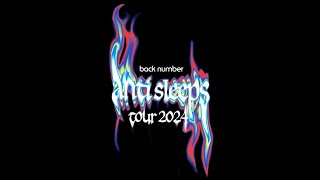 back number anti sleeps tour 2024 ❤️全公演対バンライブ❤️‍🔥 [upl. by Agnesse]