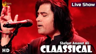 Shafqat Amanat Ali  Classical Songs  Virsa Heritage Live Show  Shafqat Amanat Ali All Songs [upl. by Nanaek]