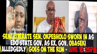 SEMI LITERATE OKPEBHOLO SWORN IN AS EDO STATE GOV AS EX GOV OBASEKI ALLEDGEDLY GOES ON THE RUN [upl. by Dulla]