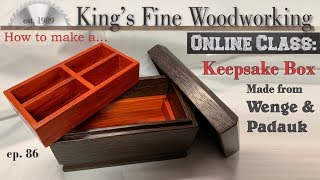 86  DIY Keepsake Box from Wenge with Padauk Trays how to make [upl. by Htebharas]