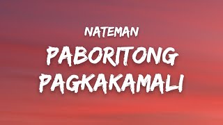 Nateman  Paboritong Pagkakamali Lyrics [upl. by Hauger]