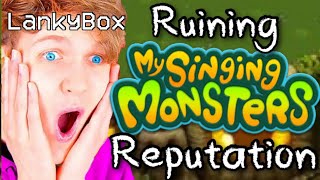 LankyBox Ruining My Singing Monsters Reputation [upl. by Aletta]