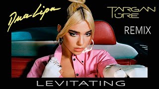 Dua Lipa  Levitating Targan Ture Remix [upl. by Eitsyrk369]