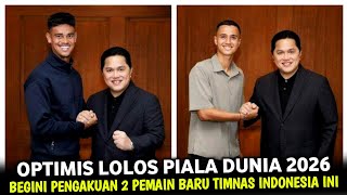 🔴 OTW PIALA DUNIA 2026  Begini Pengakuan Berani Mees Hilgers amp Eliano Reijnders Untuk INDONESIA [upl. by Draneb]