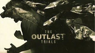 THE OUTLAST TRIALS С ДРУЗЬЯМИ [upl. by Airdnassac]