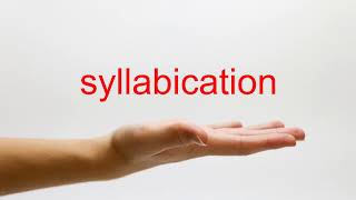 How to Pronounce syllabication  American English [upl. by Mihalco]