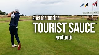 Tourist Sauce Scotland Golf Episode 12 Royal Dornoch [upl. by Edgerton]