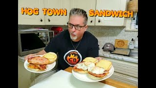 THE HOG TOWN SANDWICH [upl. by Hirsh]