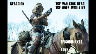 Reacción  The Walking Dead The Ones Who Live 1x02 quotGonequot  Español [upl. by Orlosky]