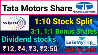 Tata Motors Latest News • Stocks Declared High Dividend  Bonus amp Split With Ex Date • Wipro Ltd [upl. by Ahsiemac]