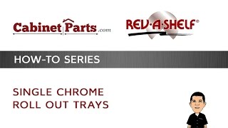 How to Install RevAShelf Chrome Roll Out Trays [upl. by Padraic]