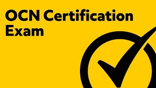 OCN Certification Exam [upl. by Lelah724]