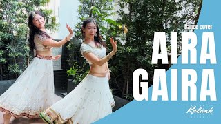 Aira Gaira  Kalank  Indian Fusion Dance [upl. by Hogue]