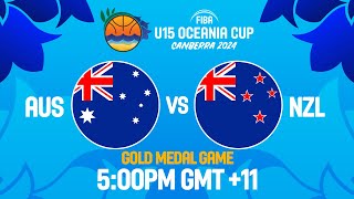 FINAL Australia v New Zealand  FIBA U15 Oceania Cup 2024 [upl. by Cartwell]