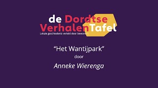 Het Wantijpark door Anneke Wierenga [upl. by Arinayed]