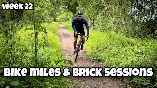 52 Weeks of Fitness in my 50s Week 22  Bike Miles and Brick Sessions [upl. by Gannie]