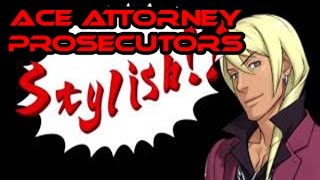 Top 5 Ace Attorney Prosecutors  Ace Attorney Month [upl. by Innis]