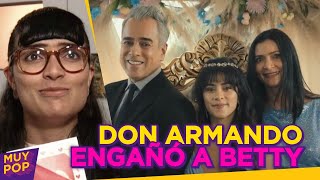 Betty la fea Así engañó Don Armando a Betty tras casarse ¿volverá a ser un mujeriego en la nueva [upl. by Attezi]