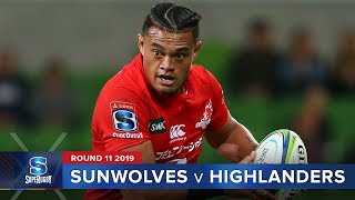 Sunwolves v Highlanders  Super Rugby 2019 Rd 11 Highlights [upl. by Luar567]