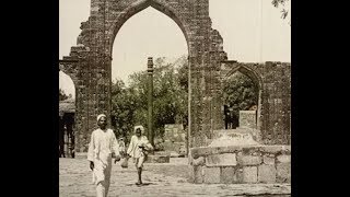 Ruins of Delhi 1910 [upl. by Zachar415]