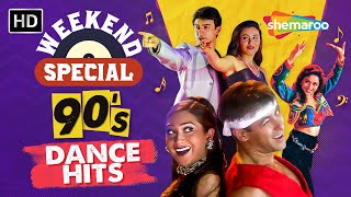 Weekend Special  90s Dance Hits  Ankhiyan Milaoon Kabhi  Oonchi Hai Building  Mera Yaar Dildar [upl. by Clymer312]